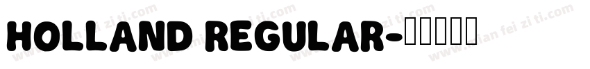 Holland Regular字体转换